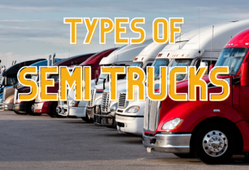 Semi truck fleet with a text at the center saying "Types of Semi Trucks"